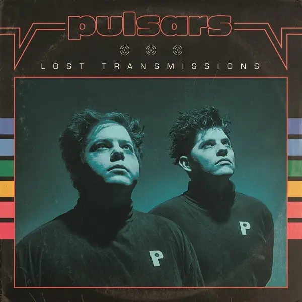 Album artwork for Lost Transmissions by Pulsars