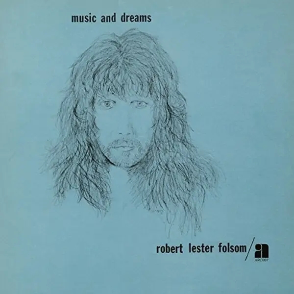 Album artwork for Music And Dreams by Robert Lester Folsom