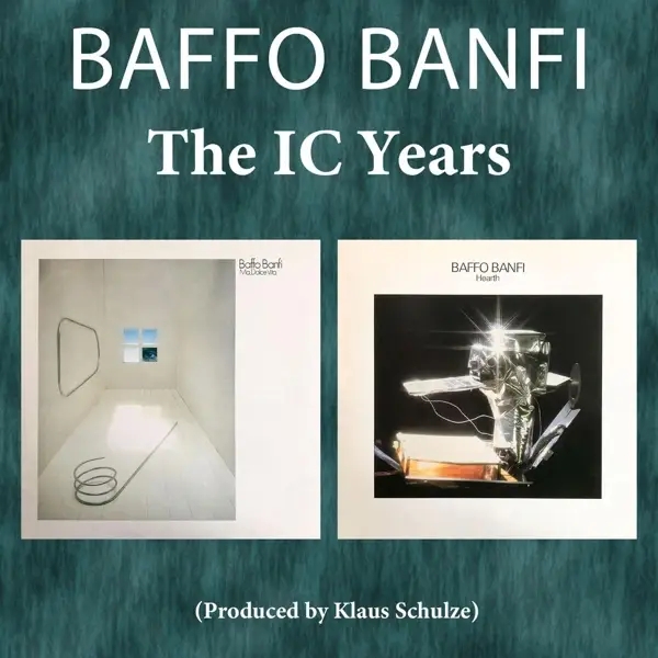 Album artwork for The IC Years by Baffo Banfi