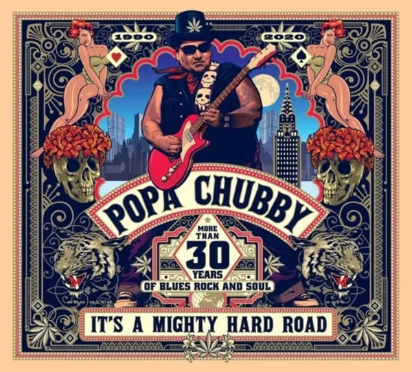 Album artwork for It's A Mighty Hard Road by Popa Chubby