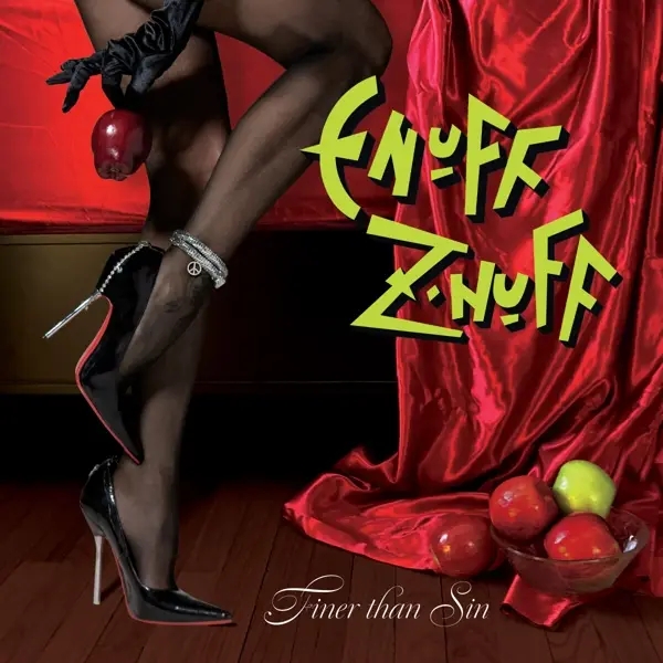 Album artwork for Finer Than sin by Enuff Z'Nuff
