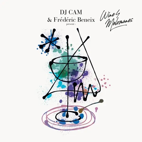 Album artwork for DJ Cam & Frederic Beneix Present: Wine4melomanes by Dj Cam And Frederic Beneix