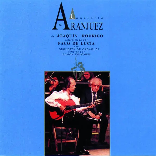 Album artwork for Concierto De Aranjuez by Paco De Lucia