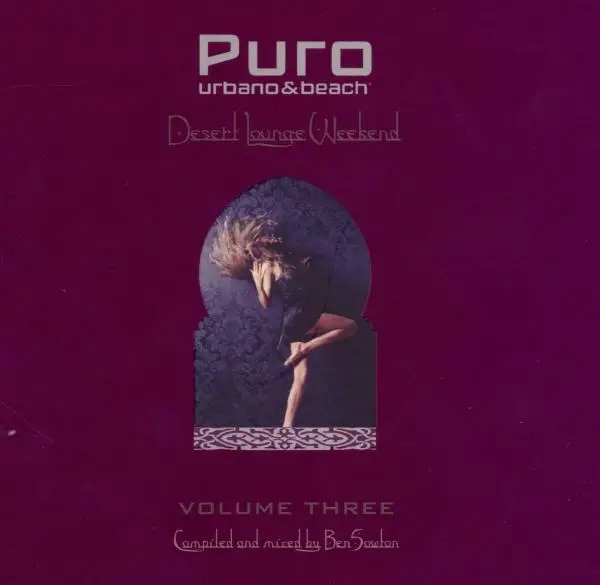 Album artwork for Puro Desert Lounge Weekend Vol.3 by Various