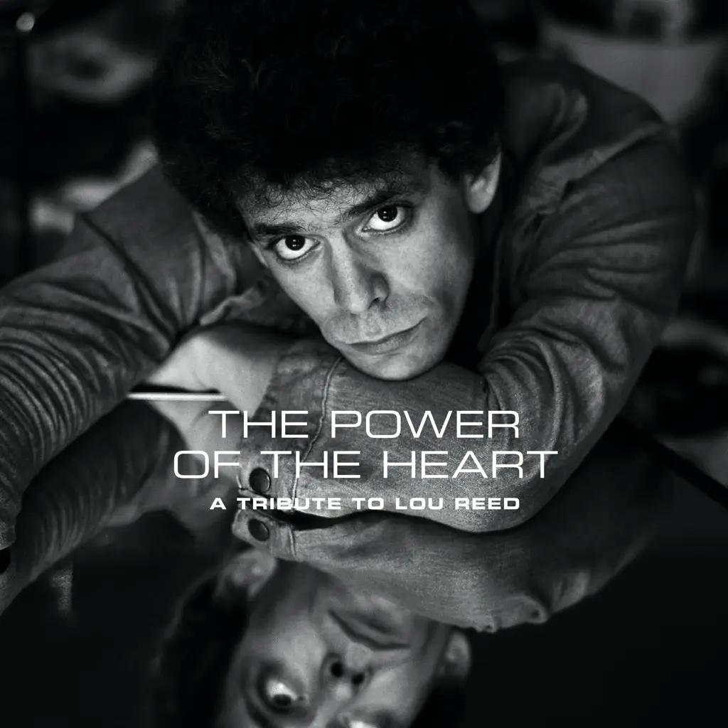 Album artwork for The Power of the Heart: A Tribute to Lou Reed - RSD 2024 by Various