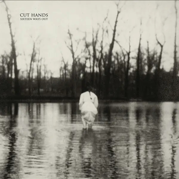 Album artwork for Sixteen Ways Out by Cut Hands