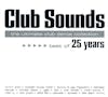 Album artwork for Club Sounds-Best Of 25 Years by Various