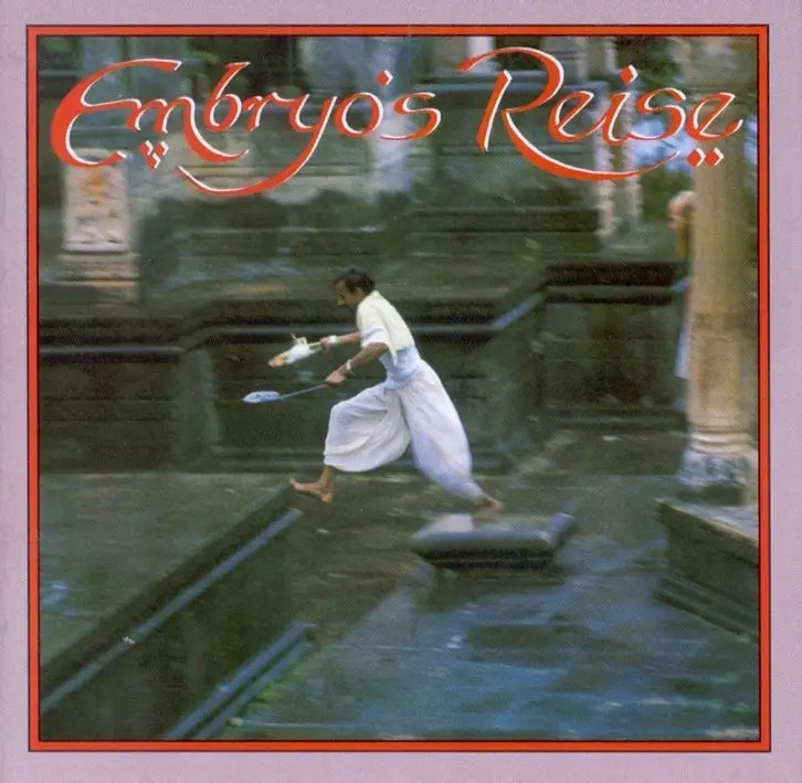 Album artwork for Embryos Reise by Embryo