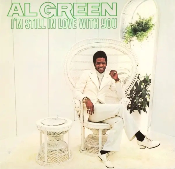 Album artwork for I'm Still In Love With You by Al Green