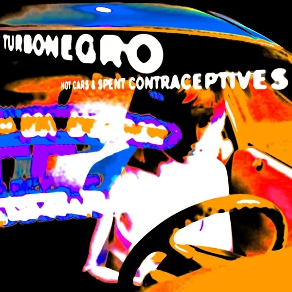 Album artwork for Hot Cars & Spent Contraceptives by Turbonegro