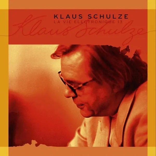 Album artwork for La vie electronique 13 by Klaus Schulze
