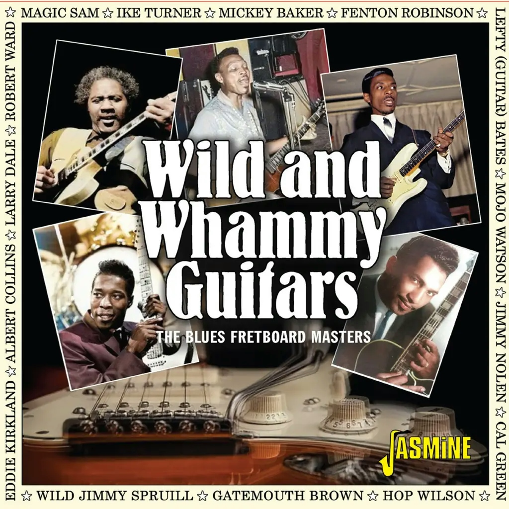 Album artwork for Wild and Whammy Guitars - The Blues Fretboard Masters by Various