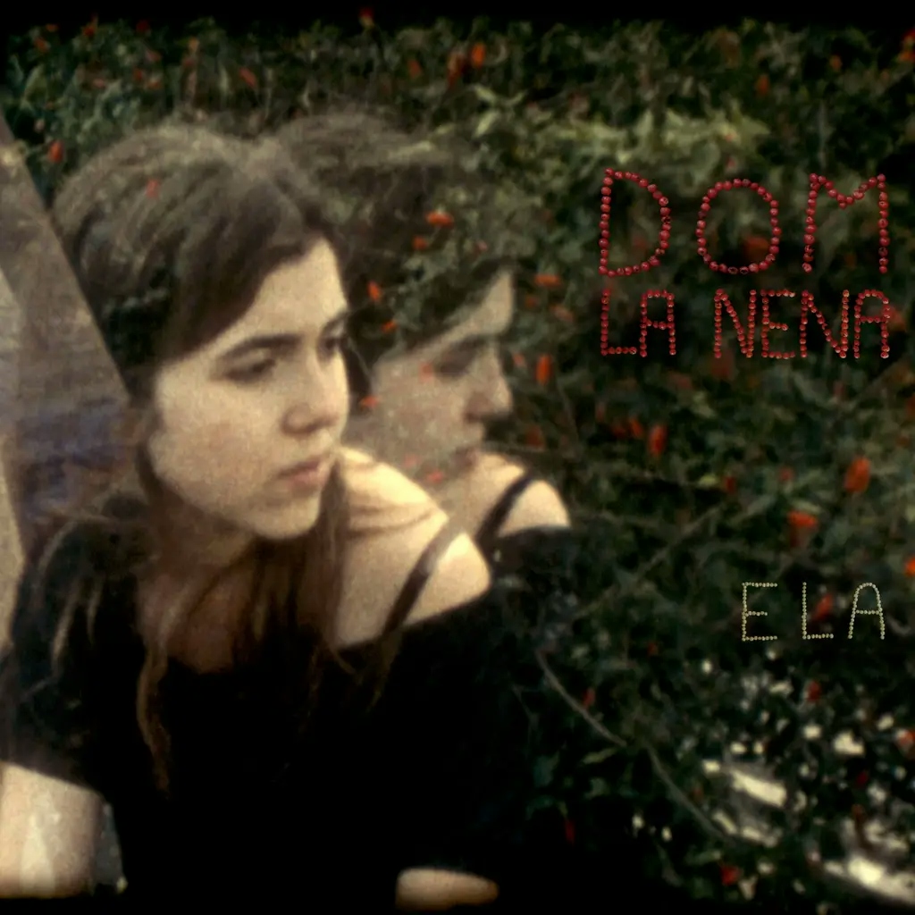 Album artwork for Ela by Dom La Nena