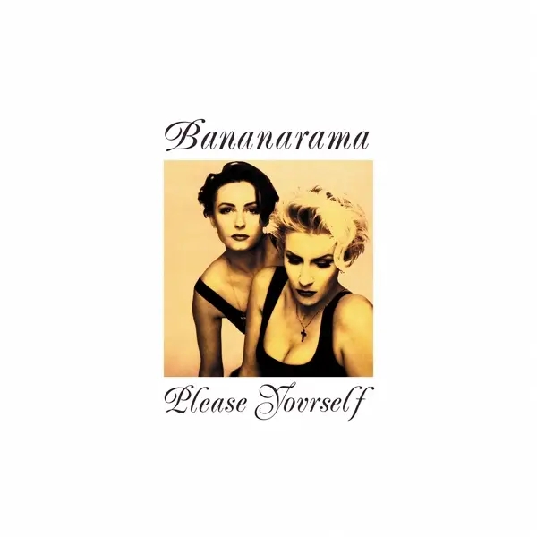 Album artwork for Please Yourself by Bananarama