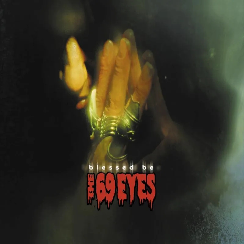 Album artwork for Blessed Be by The 69 Eyes