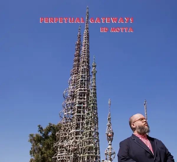 Album artwork for Perpetual Gateways by Ed Motta
