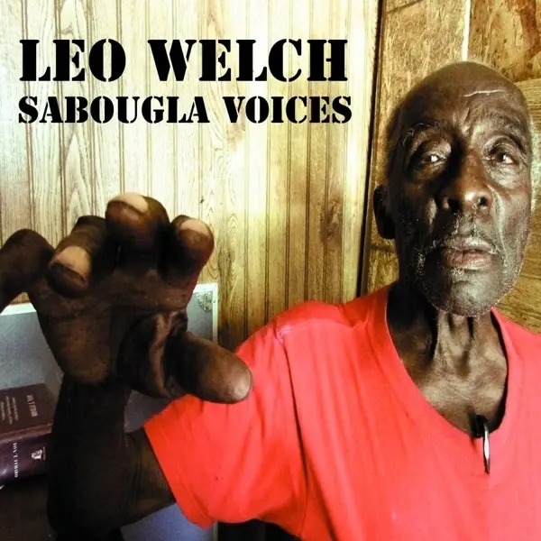 Album artwork for Sabougla Voices by Leo Welch