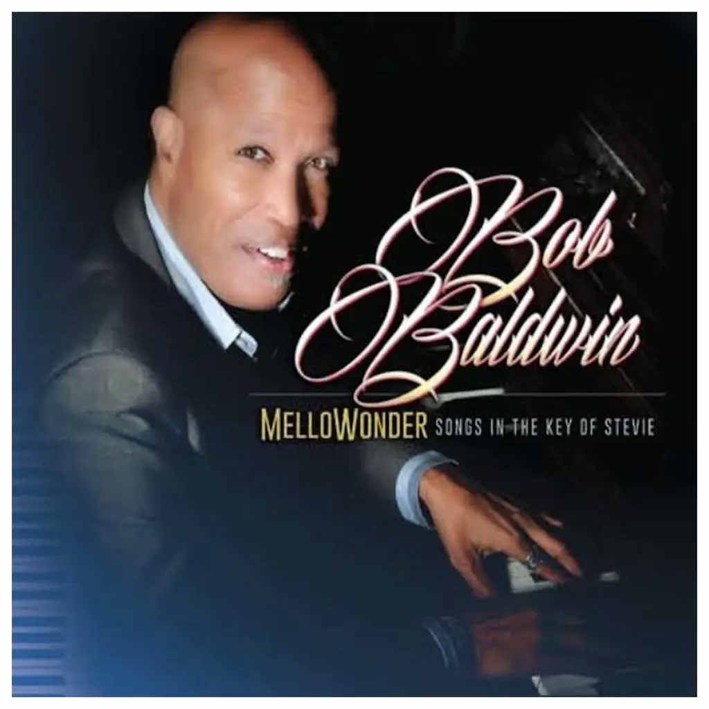 Album artwork for MelloWonder- Songs In The Key Of Stevie by Bob Baldwin