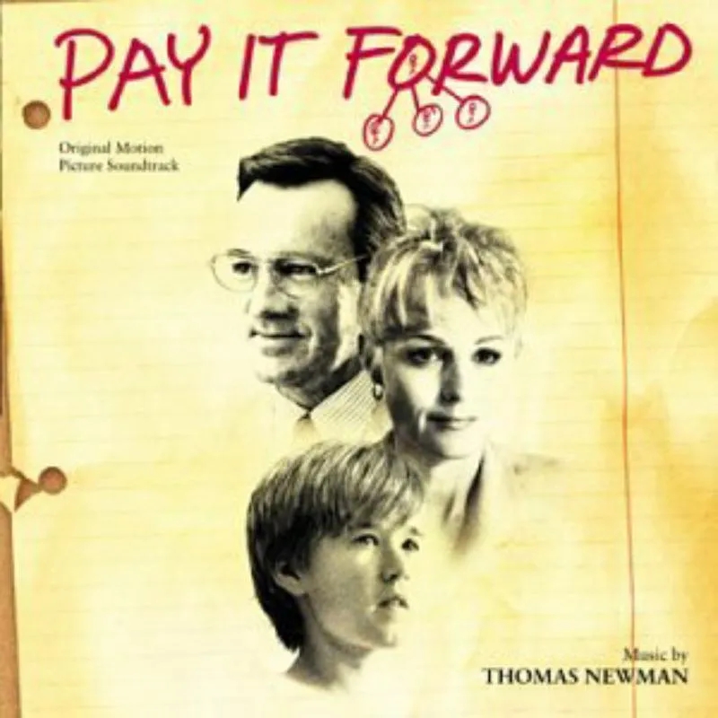 Album artwork for Pay It Forward by Thomas Newman