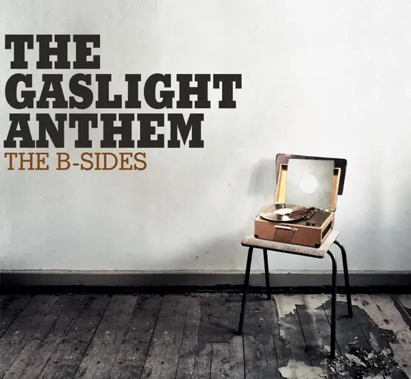 Album artwork for The B-Sides by The Gaslight Anthem