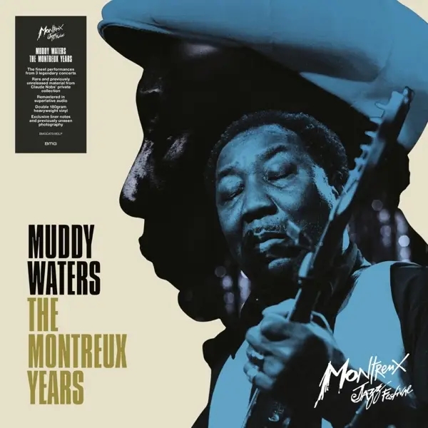 Album artwork for Muddy Waters:The Montreux Years by Muddy Waters