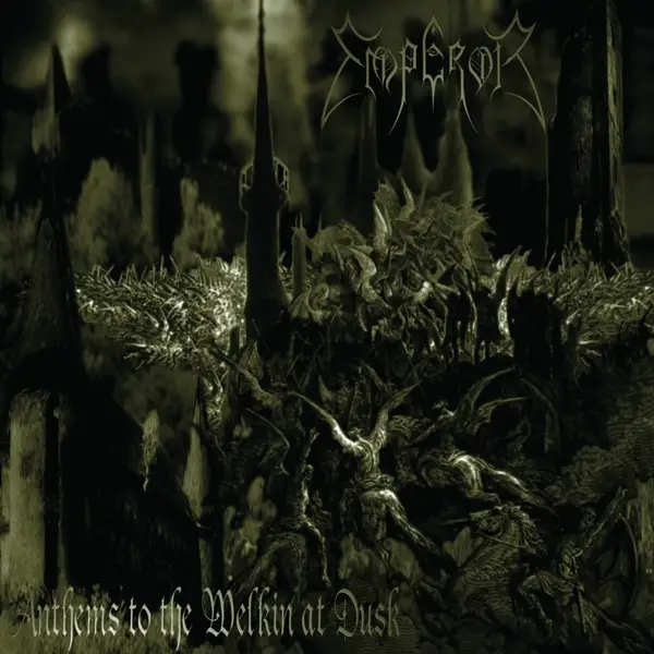 Album artwork for Anthems To The Welkin At Dusk by Emperor