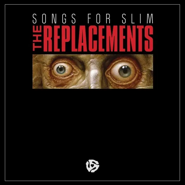Album artwork for Songs for Slim by The Replacements
