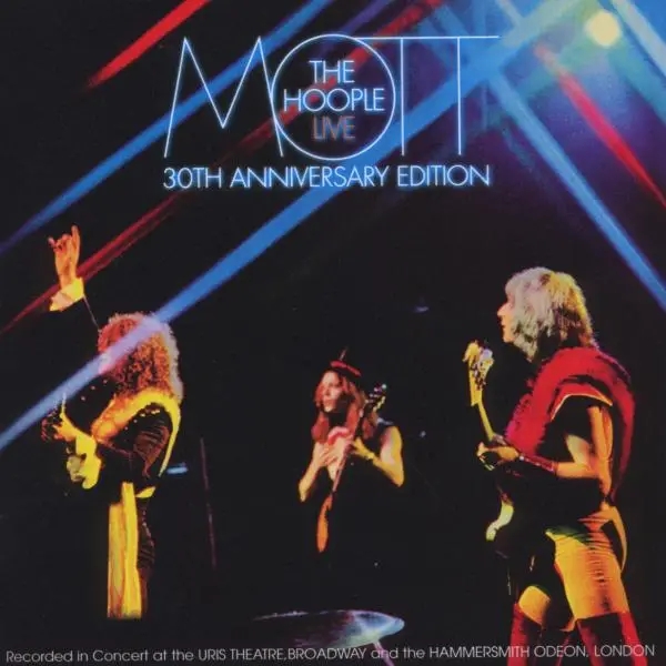 Album artwork for Mott The Hoople Live-Thirtieth Anniversary Edition by Mott The Hoople