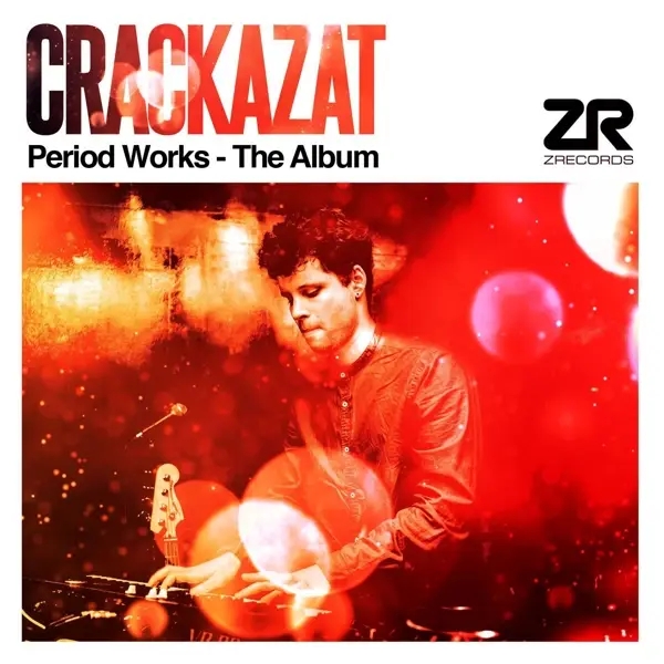 Album artwork for Period Works-The Album by Crackazat