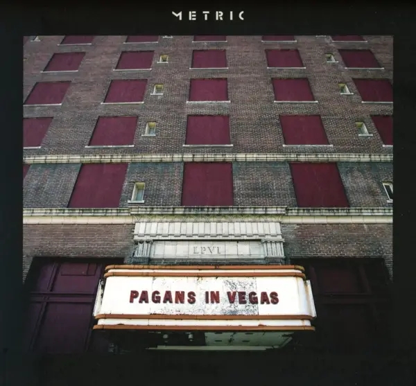 Album artwork for Pagans In Vegas by Metric