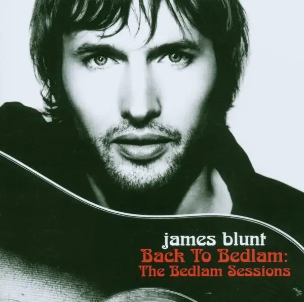 Album artwork for Back To Bedlam-Bedlam Sessions by James Blunt