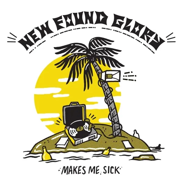 Album artwork for Makes Me Sick by New Found Glory