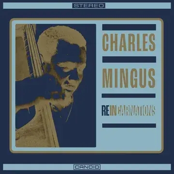 Album artwork for Reincarnations - RSD 2024 by Charles Mingus