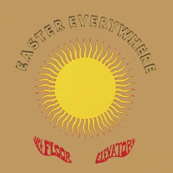 Album artwork for Easter Everywhere by Thirteenth Floor Elevators
