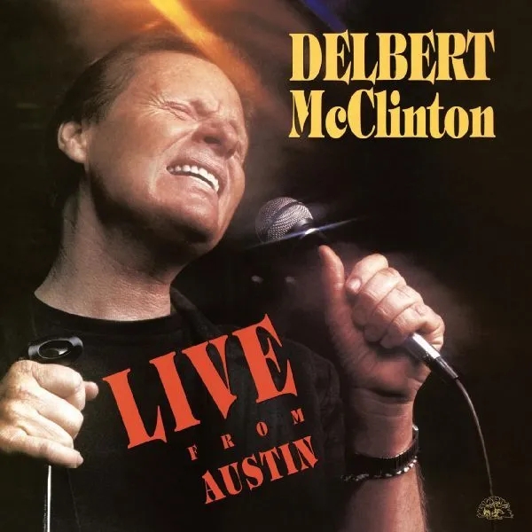 Album artwork for Live From Austin by Delbert McClinton
