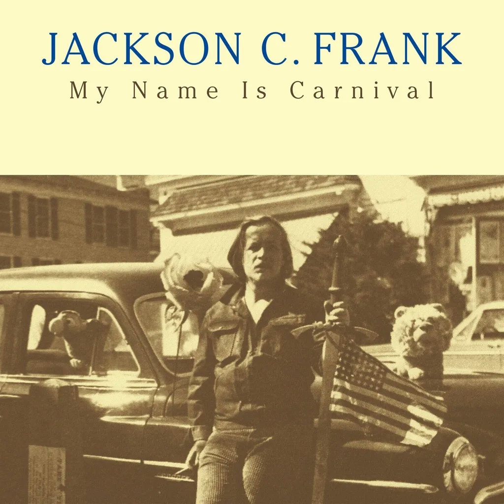 Album artwork for My Name Is Carnival by Jackson C Frank
