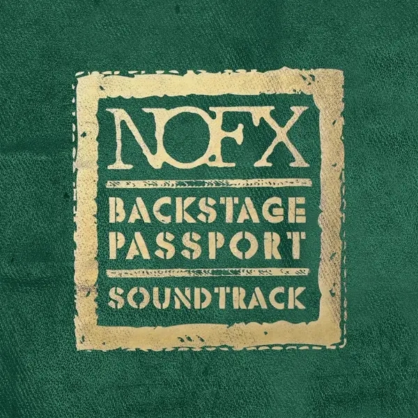 Album artwork for Backstage Passport-Soundtrack by NOFX