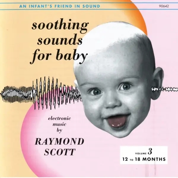 Album artwork for Soothing Sounds..3 by Raymond Scott