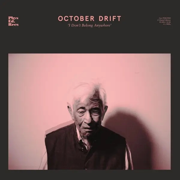 Album artwork for I Don't Belong Anywhere by October Drift