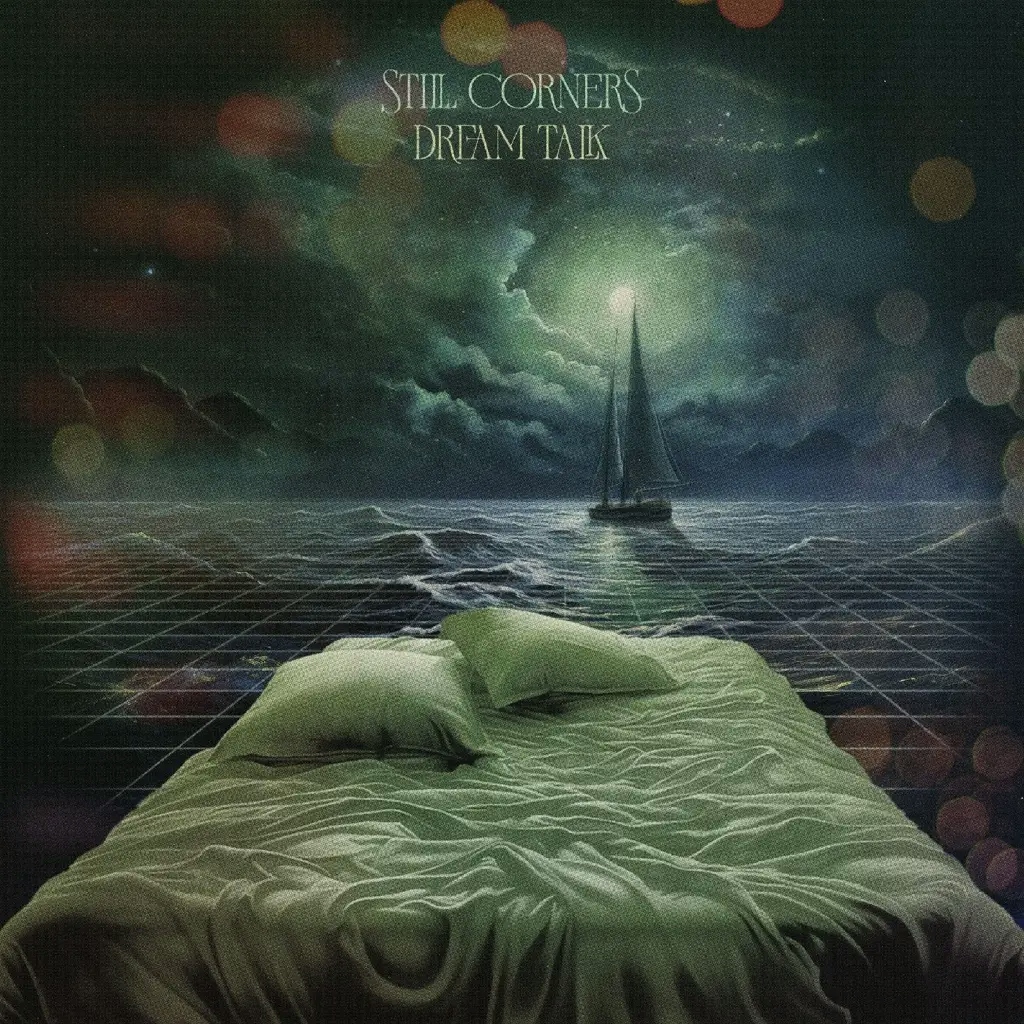 Album artwork for Dream Talk by Still Corners
