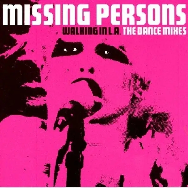 Album artwork for Walking In La-Dance Mixes by Missing Persons