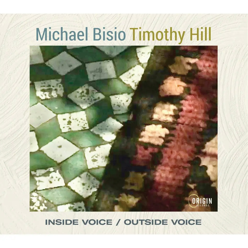 Album artwork for Inside Voice / Outside Voice by Michael Bisio, Timothy Hill
