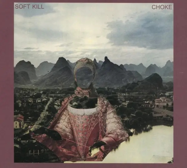 Album artwork for Choke by Soft Kill