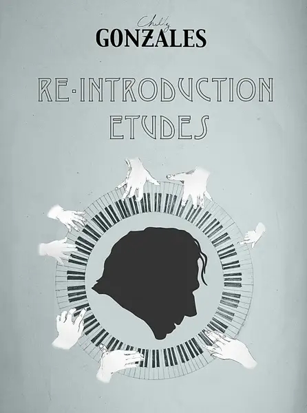 Album artwork for Re-Introduction Etudes by Chilly Gonzales