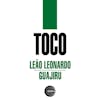 Album artwork for Leao Leonardo / Guajiru by Toco