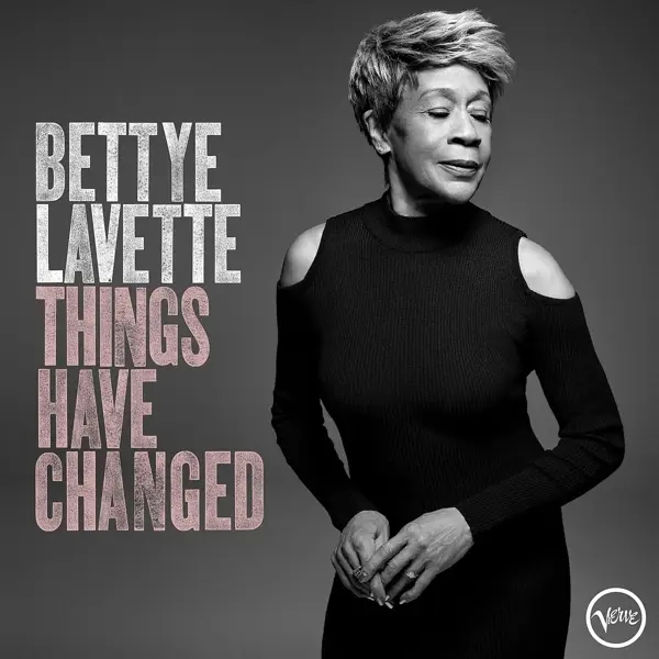 Album artwork for Things Have Changed by Bettye LaVette