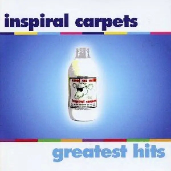 Album artwork for Greatest Hits by Inspiral Carpets