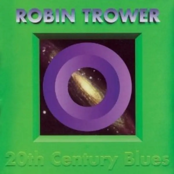 Album artwork for 20th Century Blues by Robin Trower