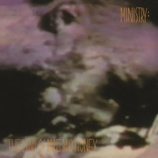 Album artwork for Land Of Rape And Honey by Ministry