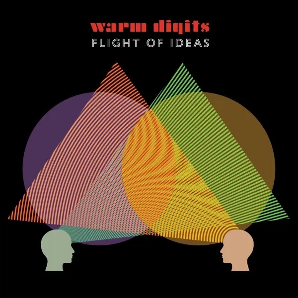 Album artwork for Flight Of Ideas by Warm Digits